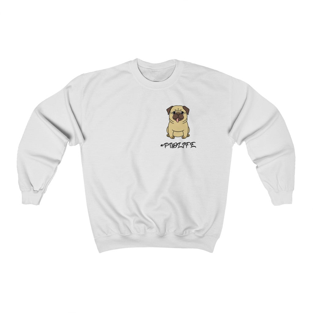 PUG Life- Crewneck Sweatshirt