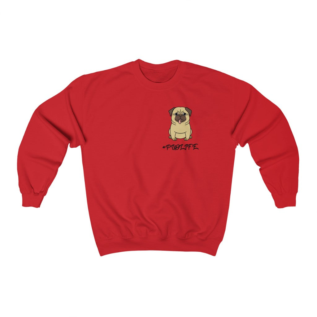 PUG Life- Crewneck Sweatshirt