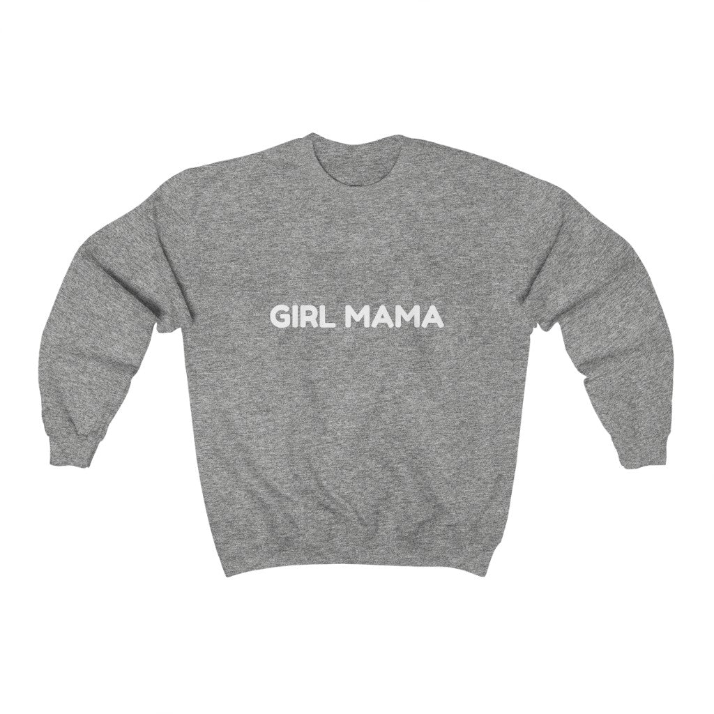 GIRL MAMA- Crewneck Sweatshirt