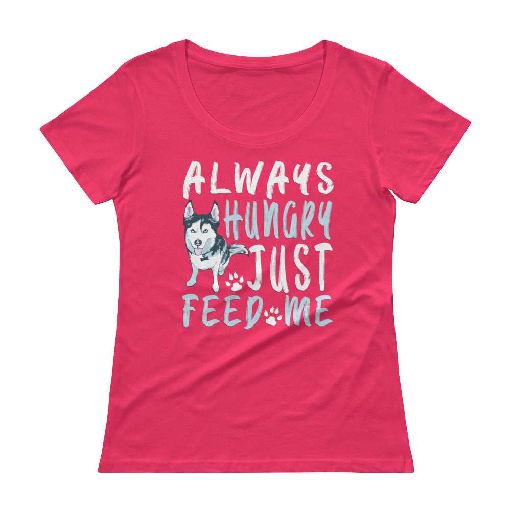 Ladies' Scoopneck T-Shirt- Always Hungry