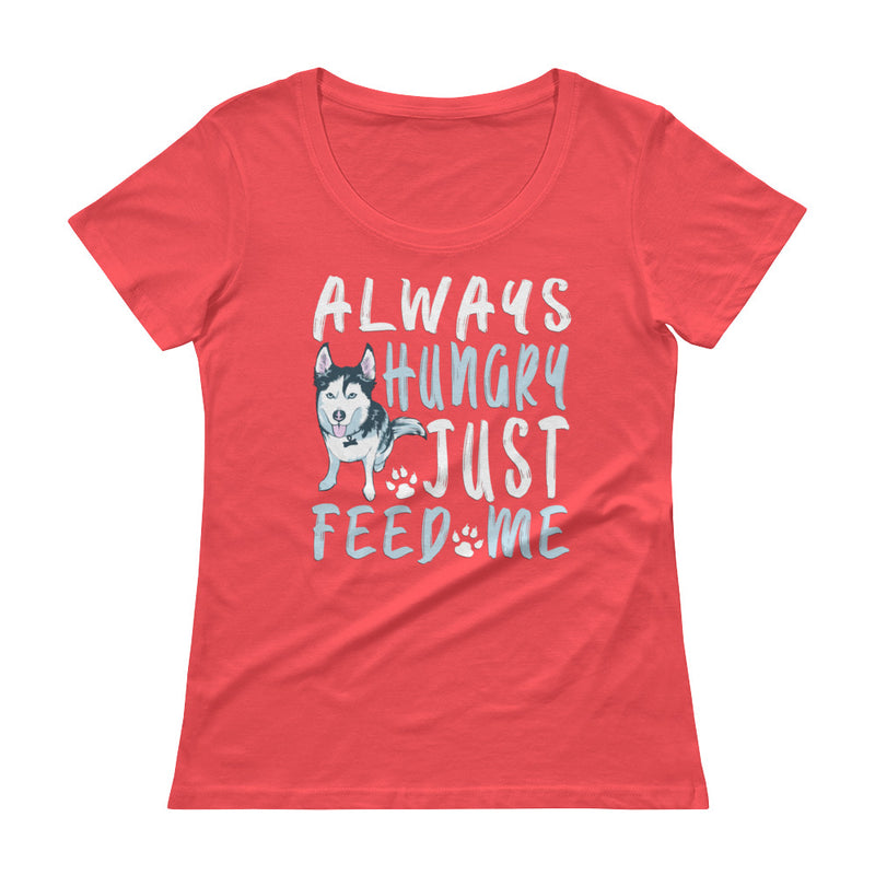 Ladies' Scoopneck T-Shirt- Always Hungry