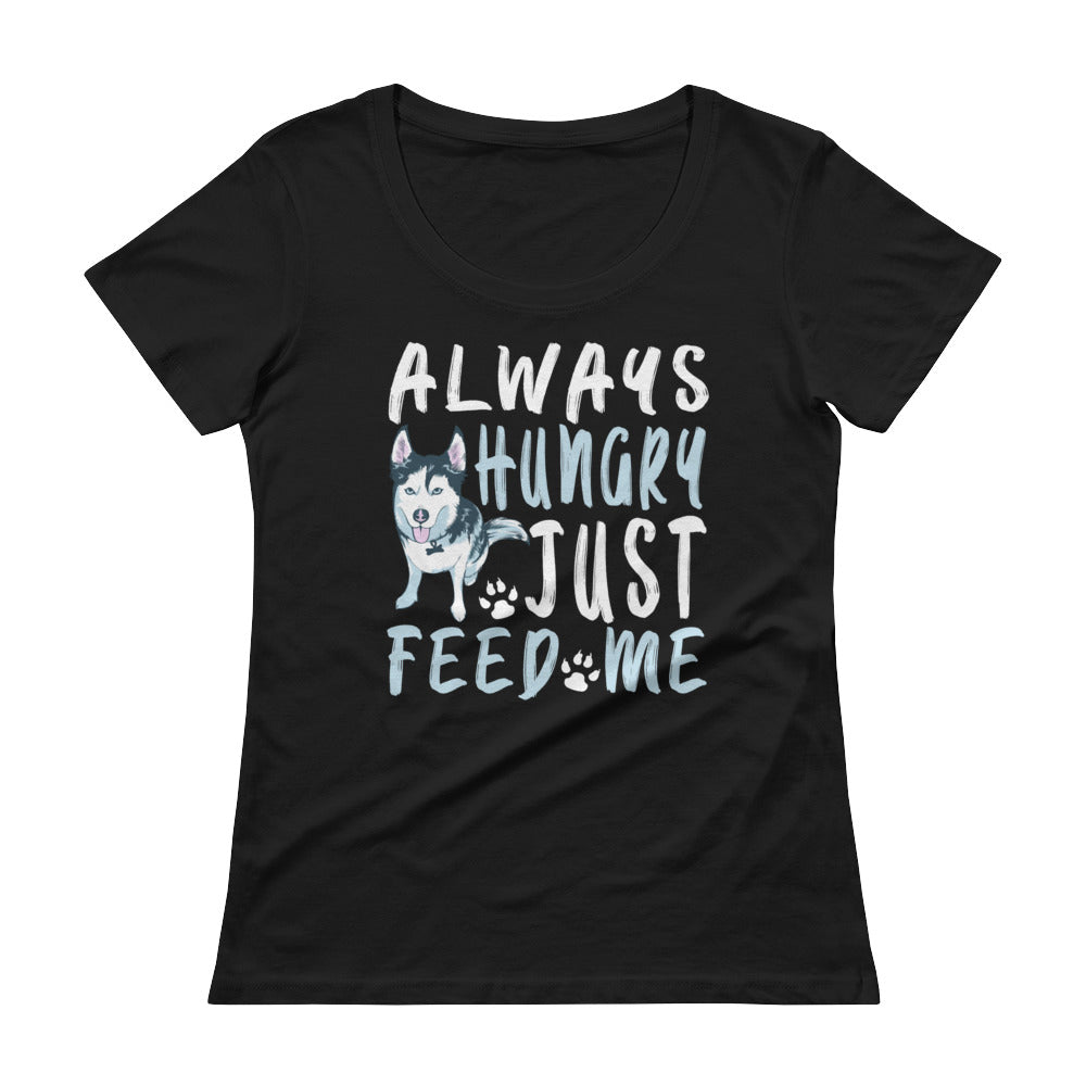 Ladies' Scoopneck T-Shirt- Always Hungry